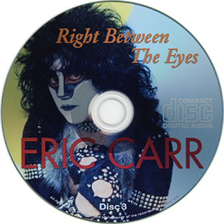 eric carr cd right between the eyes label 3