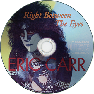 eric carr cd right between the eyes label 6