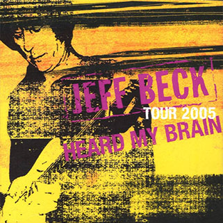 jeff beck osaka july 9, 2005 cd heard my brain front