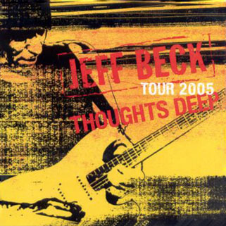 jeff beck tokyo july 15, 2005 cd thoughts deep front