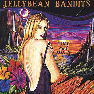 Jelly Bean Bandits CD Time And Again front