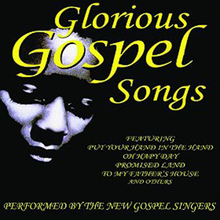 new freedom new gospel singers cd glorious gospel songs front