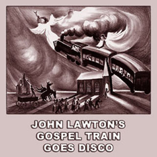 les humphries singers cd john lawton'sgospel train to disco front