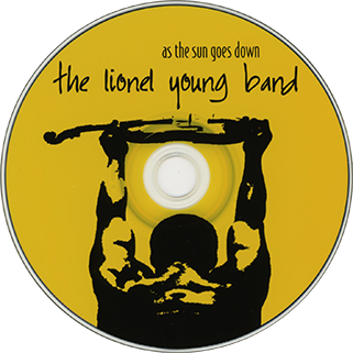 Lionel Young Band CD As The Sun Goes Down label