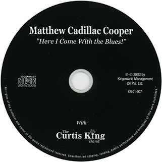 matthew cadillac cooper cd here I come with the blues label