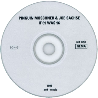 pinguin moschner and joe sachse cd if 69 was 96 label