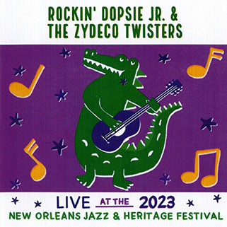 Rockin' Dopsie Jr & The Zydeco Twisters - Live at 2023 New Orleans Jazz & Heritage Festival front