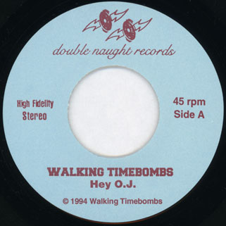 walking timebombs single Hey oj record side hey oj