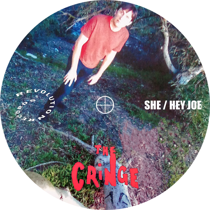 the Cringe single She - hey joe label