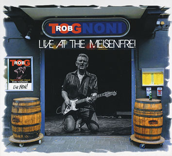 rob tognoni live at the meisenfrei front