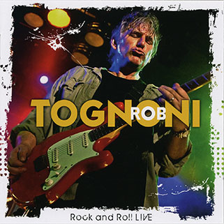 rob tognoni rock and roll live front