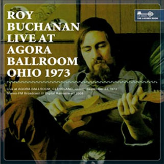 roy buchanan live at agora ballroom ohio 1973 front