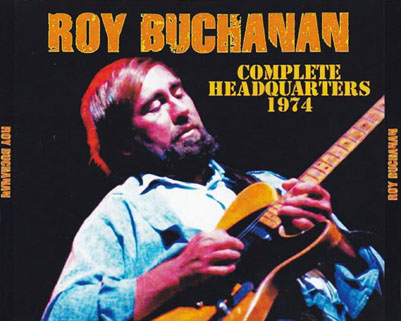 roy buchanan complete headquaters 1974 front