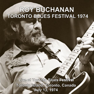 roy buchanan 1974 07 13 toronto blues festival front