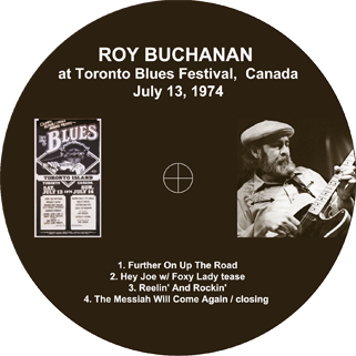 roy buchanan 1974 07 13 toronto blues festival label