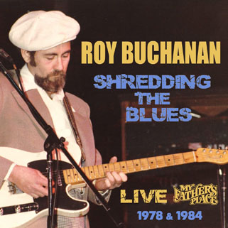 roy buchanan shredding the blues front