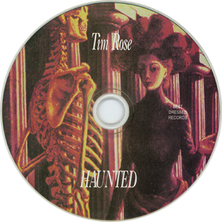 tim rose cd haunted label