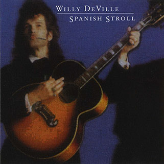 willy deville 1993 cd spanish stroll live usa front