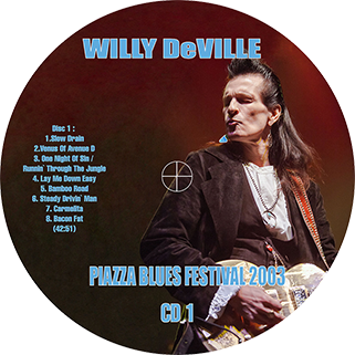 willy deville 2003 06 28 piazza blues festival bellinzona label 1