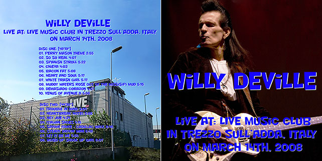 willy deville 2008 03 14 music club trezzo sull’adda  Italycover